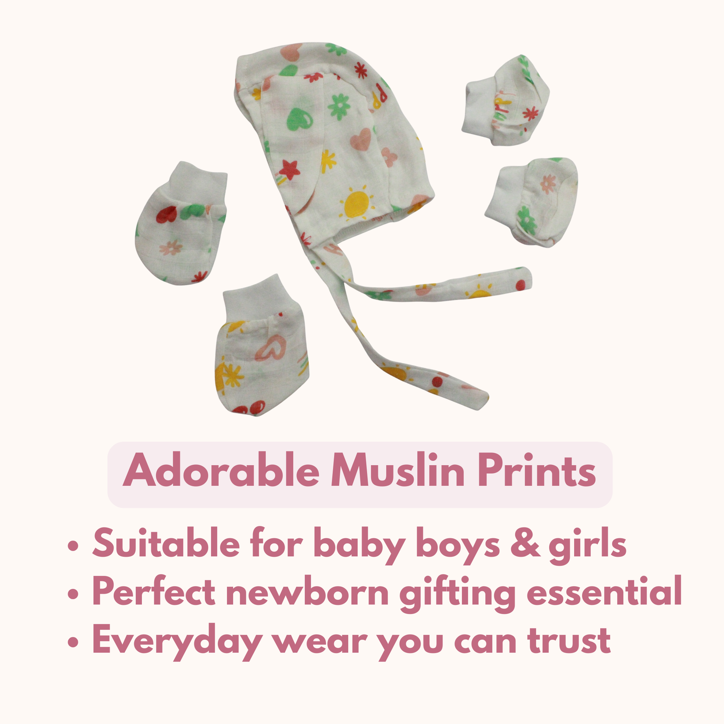 Newborn Muslin Cap, Mittens & Booties Set (Cute little print, combo set)